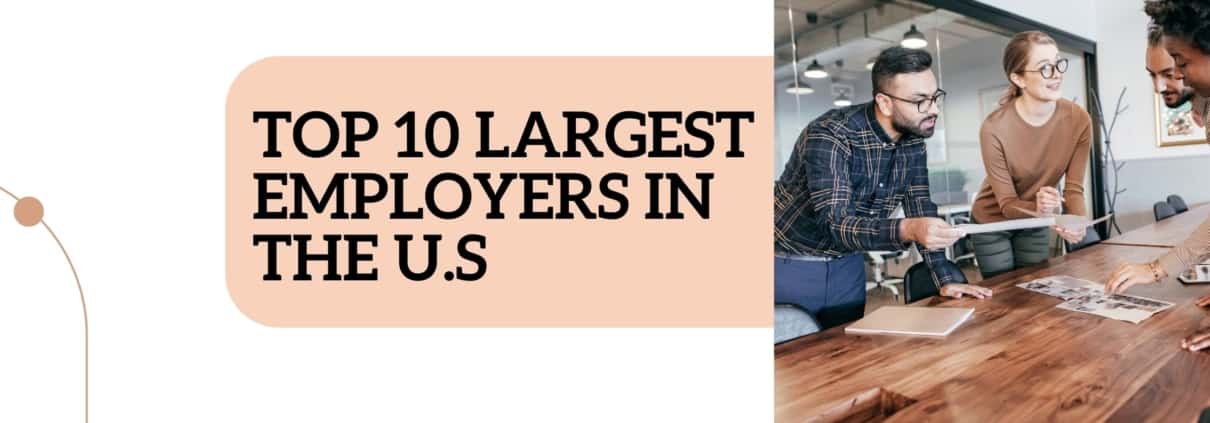 Top 10 largest employers in the U.S