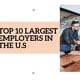 Top 10 largest employers in the U.S