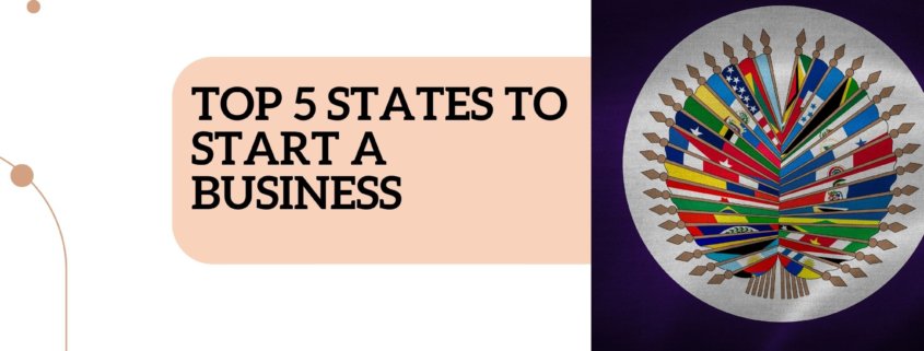 Top 5 states to start a business